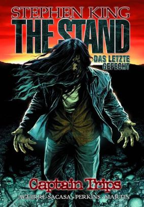 Stephen King: The Stand - Das letzte Gefecht1: Captain Trips